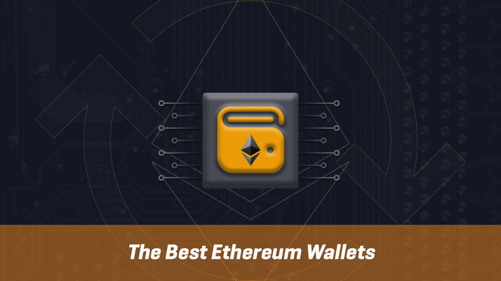 What are the Best Ethereum Wallets?