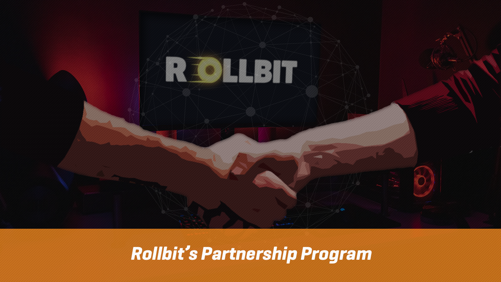 Introducing Rollbit’s Partnership Program