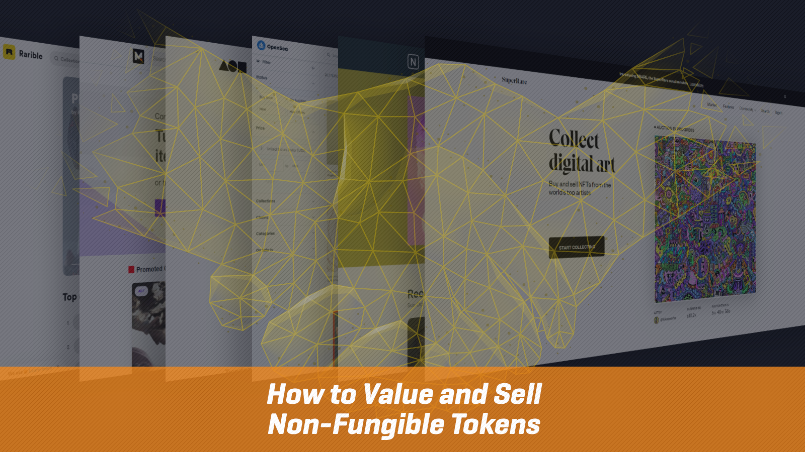 How to Value and Sell Non-Fungible Tokens