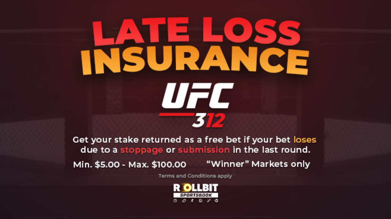 UFC 312 Late Loss Insurance