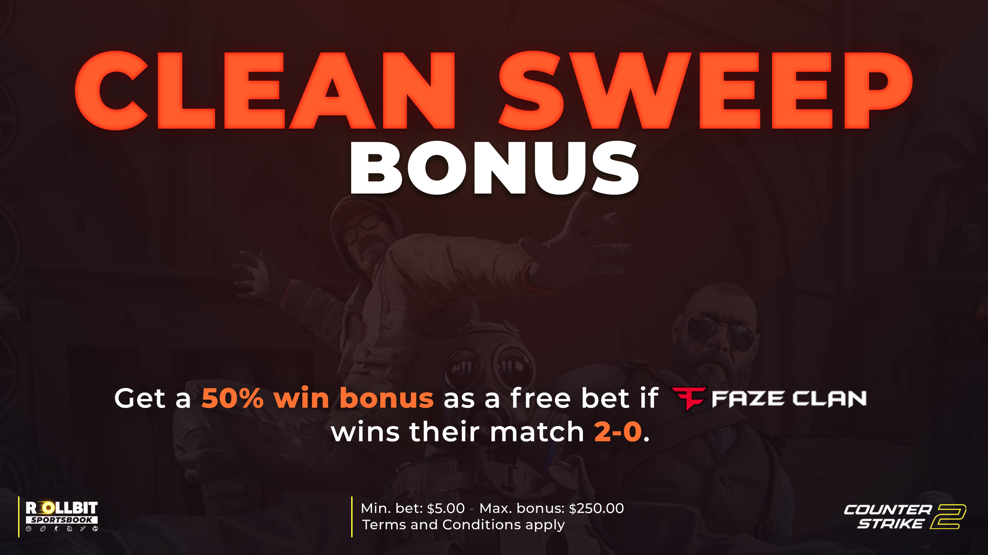 FaZe CS2: Clean Sweep Bonus