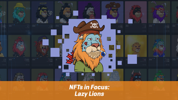 NFTs in Focus: Lazy Lions